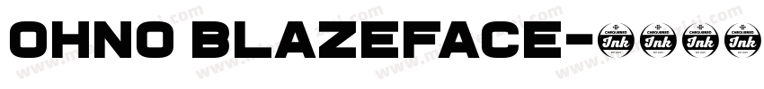 Ohno Blazeface字体转换